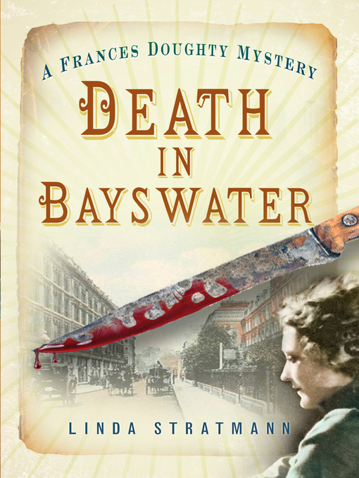 Title details for Death in Bayswater by Linda Stratmann - Available